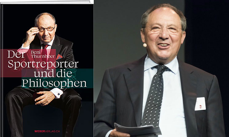 Beni Thurnheer: Der Sportreporter und die Philosophen Bernard Thurnheer