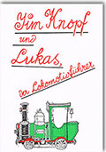 Jim Knopf und Lukas der Lokomotivführer